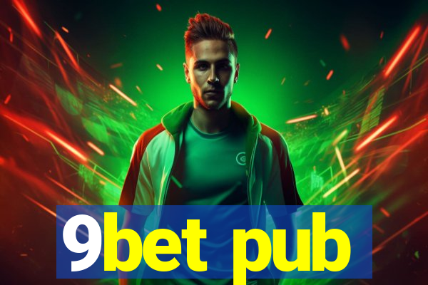 9bet pub
